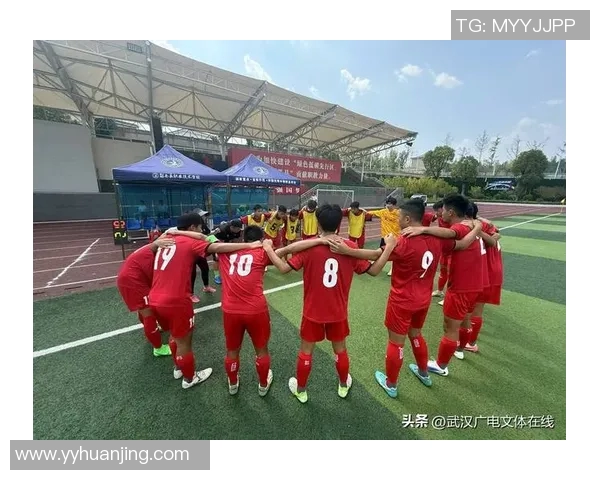 武汉三镇校园足球比赛精彩直播全程回顾与精彩瞬间分享